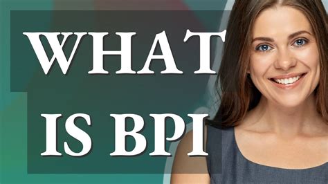 bpi meaning medical|Iba pa.